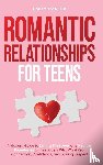 Carter, Emily - Romantic Relationships for Teens