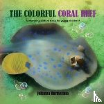 Hurmerinta, Johanna - The Colorful Coral Reef