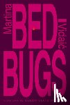 Vidaic, Martina - Bedbugs
