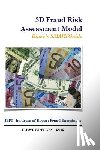 Dinev, Dimiter Petrov - 3D Fraud Risk Assessment Model: DInev's SMARTGuide