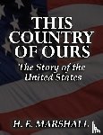 Marshall, Henrietta Elizabeth - This Country of Ours