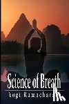 Ramacharaka, Yogi, Ramacharaka Yogi - Science of Breath