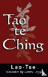 Tse, Lao - Tao Te Ching