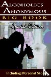 Alcoholics Anonymous World Services, Services, Aa, Service, Anonymous World - Alcoholics Anonymous - Big Book Special Edition - Including