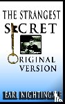Nightingale, Earl - Earl Nightingale's The Strangest Secret