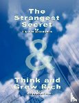 Nightingale, Earl, Hill, Napoleon - The Strangest Secret by Earl Nightingale & Think and Grow Rich by Napoleon Hill