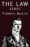 Bastiat, Frederic - The Law