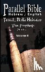 Friedlander, M. - Parallel Tanakh Volume 2: The Prophets-PR-FL/OE