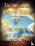 Hill, Napoleon, Clason, George Samuel - Think and Grow Rich by Napoleon Hill and the Richest Man in Babylon by George S. Clason