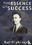 Nightingale, Earl - The Essence of Success