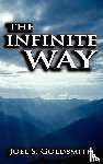 Goldsmith, Joel S - The Infinite Way