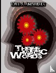 Anderson, Uell Stanley, Anderson, U S - Three Magic Words