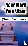 Scovel Shinn, Florence - Your Word Is Your Wand