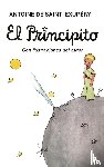 Antoine de Saint-Exupery, Saint-Exupery, Antoine De - El Principito