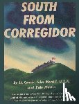 John Morrill, Lt Comdr, Martin, Pete - South From Corregidor