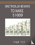 Fox, Page, Minaker - One Thousand Ways to Make $1000