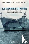 Arancibia Clavel, Patricia - La Escuadra en acción