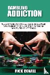 Conall, Rick - Gambling Addiction