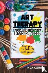 Conall, Rick - Art Therapy Techniques for Different Ages