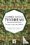 Thoreau, Henry David - Una vida salvaje y desobediente