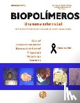 Zuleta Mora, Julio Alberto - Biopolimeros: Una nueva enfermedad