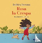 Serrano, Indhira - Rosa La Crespa / Curly-Haired Rosa