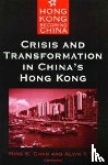 Chan, Ming - Crisis and Transformation in China's Hong Kong