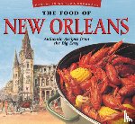DeMers, John - The Food of New Orleans: Authentic Recipes from the Big Easy [Cajun & Creole Cookbook, Over 80 Recipes]