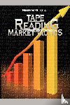 Neill, Humphrey B - Tape Reading & Market Tactics