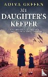 Geffen, Adiva - My Daughter's Keeper