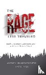 Wilson, Kay - The Rage Less Traveled