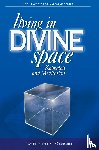 Ginsburgh, Rabbi Yitzchak - Living in Divine Space