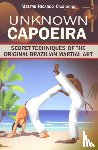 Ricardo, Mestre - Unknown Capoeira