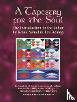 Ashlag, Rabbi Rabbi Yehudah Lev - A Tapestry for the Soul