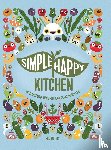 Mottes, Miki - Simple Happy Kitchen