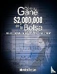 Darvas, Nicolas - Como Gane $2,000,000 En La Bolsa / How I Made $2,000,000 in the Stock Market