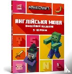 Goulding, John, Whitehead, Dan - MINECRAFT English Official Workbook Ages 9 (Ukrainian language)