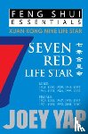 Yap, Joey - Feng Shui Essentials -- 7 Red Life Star