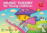 Ng, Ying Ying - Music Theory For Young Children - Book 1 (2nd Ed.)