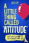Glenn, Sam - A Little Thing Called Attitude