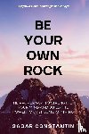 Constantin, Sagar - Be Your Own Rock