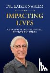 Naseem, Kaiser H - Naseem, K: Impacting Lives
