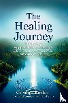 Bakker, Caroline - The Healing Journey - Navigating Adult ADHD and PMDD