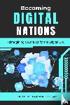 Sear, Mohammad J. - Becoming Digital Nations