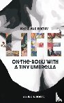 Beader, Celine A. - Life On-the-Rocks with a Tiny Umbrella