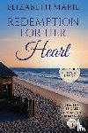 Marie, Elizabeth - Redemption For Her Heart
