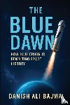 Bajwa, Danish Ali - The Blue Dawn