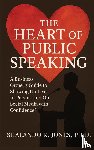 Jones, Shalando R. - The Heart of Public Speaking