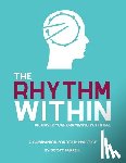 Burrell, Scott - The Rhythm Within: Discover Your Drumming Potential