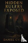 Cyler, Daniel - Hidden Rulers Exposed